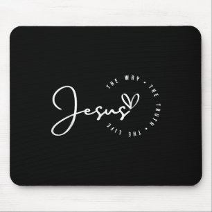 Jesus The Way The Truth The Life Christian Religio Mouse Pad