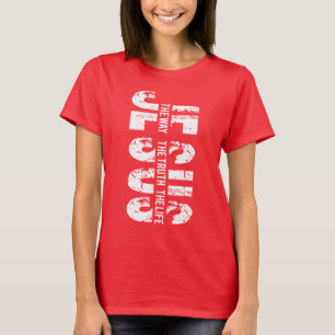 Jesus The Way The Truth The Life Christian T-Shirt