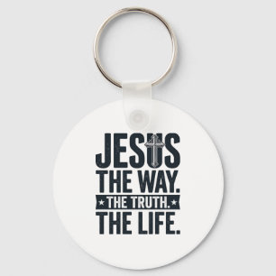 Jesus The Way The Truth The Life Christian T-Shirt Key Ring