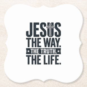 Jesus The Way The Truth The Life Christian T-Shirt Paper Coaster