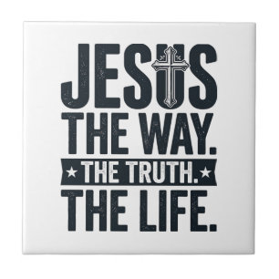 Jesus The Way The Truth The Life Christian T-Shirt Tile