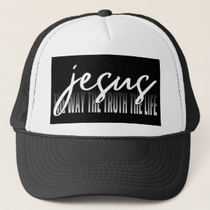 Jesus The Way The Truth The Life Trucker Hat