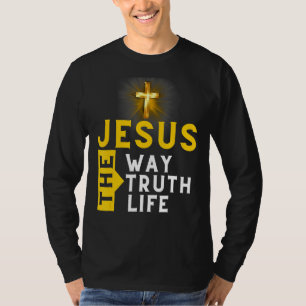 Jesus The Way Truth Life John 146 Christian Bible T-Shirt