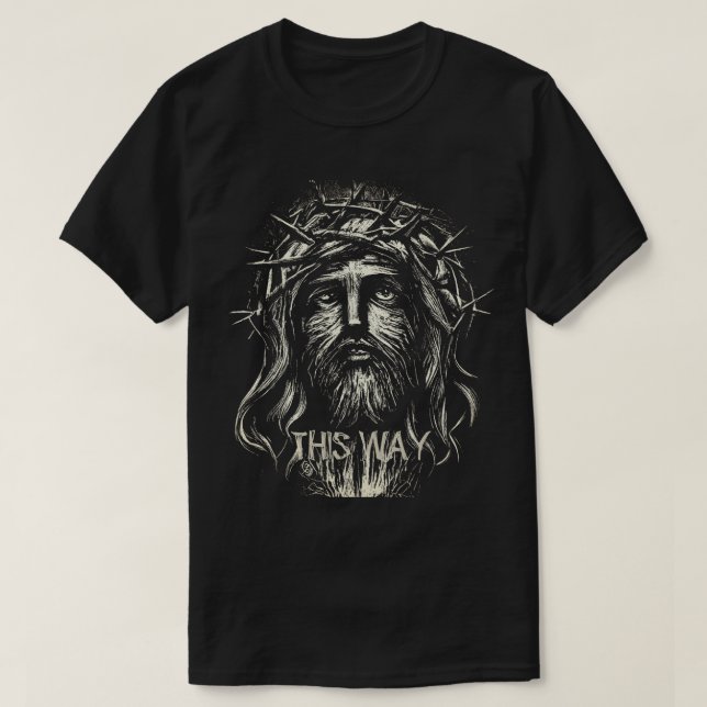 Jesus "This Way" Bold Graphic T-Shirt (Design Front)