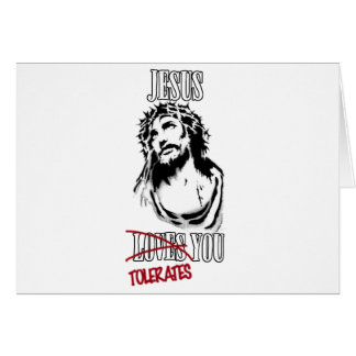 Jesus Tolerates You