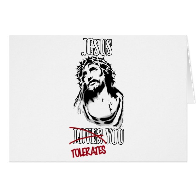 Jesus Tolerates You (Front Horizontal)