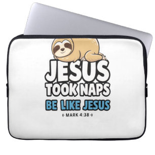 Jesus Took Naps, Funny Sloth Laptop Sleeve