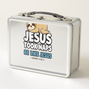 Jesus Took Naps, Funny Sloth Metal Lunch Box