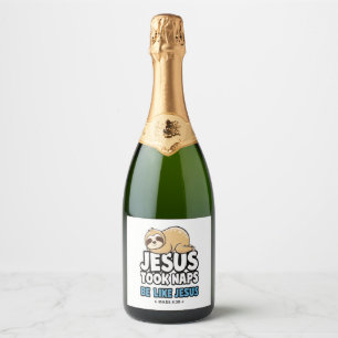 Jesus Took Naps, Funny Sloth Sparkling Wine Label