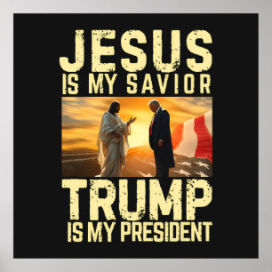 Jesus Trump - Jesus Is My Lord Saviour Poster