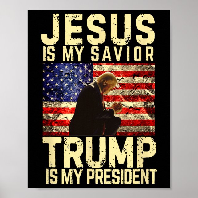 Jesus Trump Tee - Jesus Is My Lord Saviour Trump M Poster (Front)