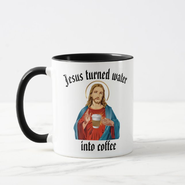 JESUS TURNED WATER INTO COFFEE MUG (Left)