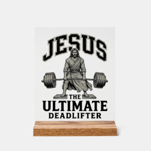 Jesus Ultimate Deadlifter Vintage Gym Shirt Design Acrylic Sign