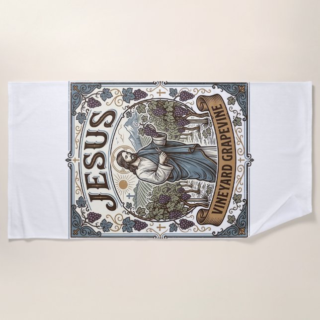 Jesus Vineyard Grapevine Jesus Vineyard Grapevine  Beach Towel (Front)