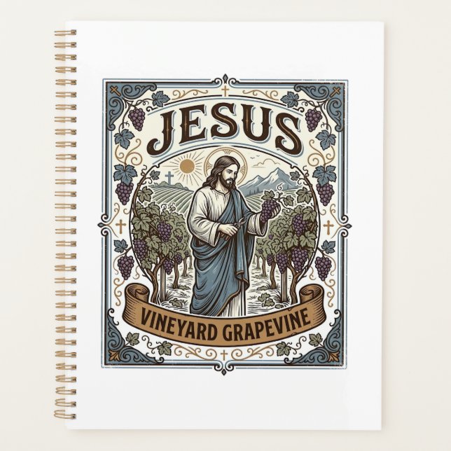 Jesus Vineyard Grapevine Jesus Vineyard Grapevine  Planner (Front)