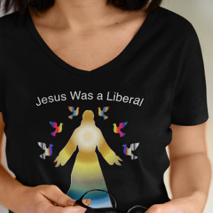 Jesus Was a Liberal Personalised Political T-Shirt