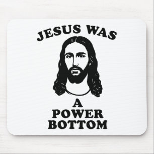 Jesus Was A Power Bottom Funny Pride Christmas Gag Mouse Pad