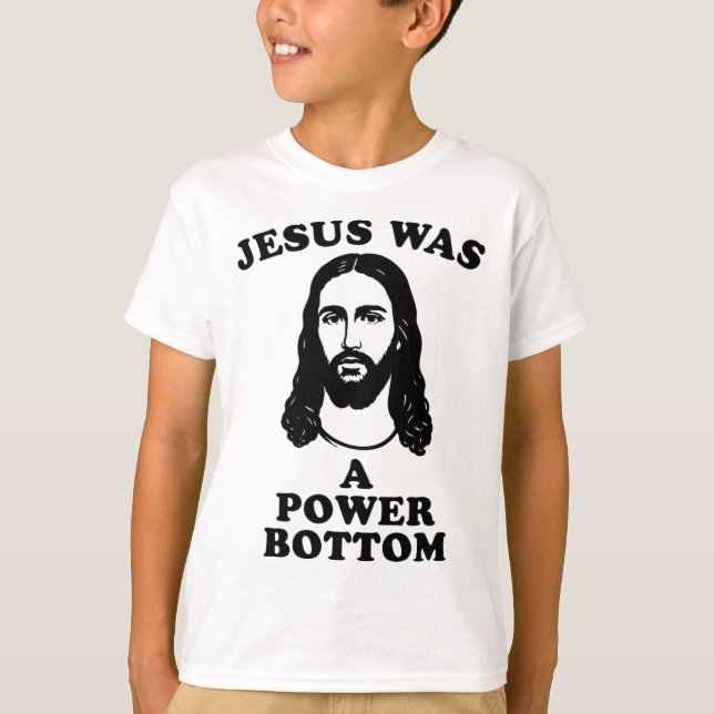 Jesus Was A Power Bottom Funny Pride Christmas Gag T-Shirt (Front)