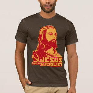 Jesus was a Socialist T-Shirt