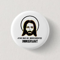 Jesus Was An Undocumented Immigrant Black Trippy