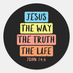 Jesus Way Truth Life John 146 Easter Religious Wom Classic Round Sticker