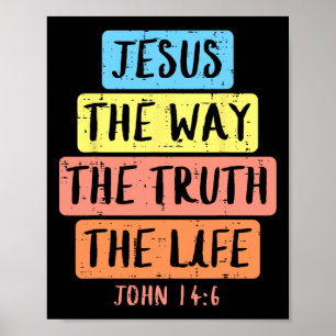 Jesus Way Truth Life John 146 Easter Religious Wom Poster
