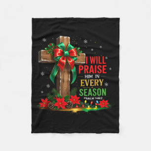 Jesus Will Praise Him Every Fleece Blanket
