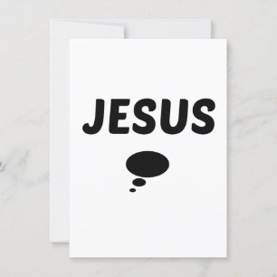 JESUS  WITH A PICTURE INVITATION