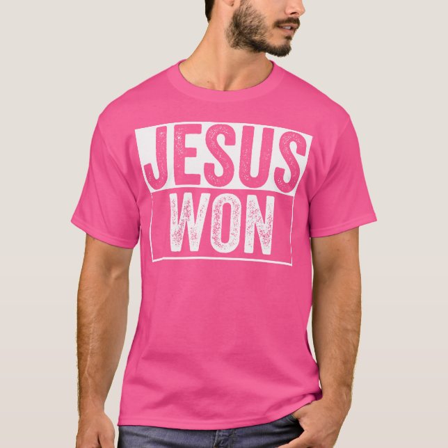 Jesus Won T-Shirt (Front)