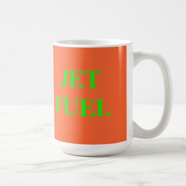 JET FUEL COFFEE MUG (Right)
