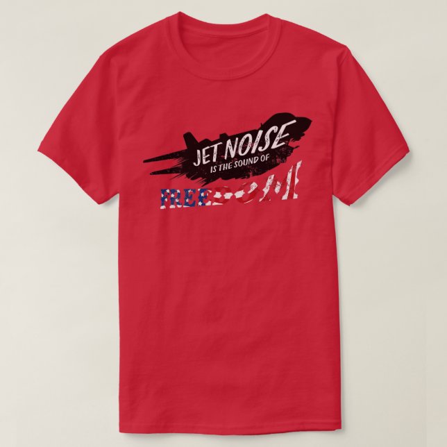 Jet noise is the sound of freedom F14 Tomcat Ameri T-Shirt (Design Front)