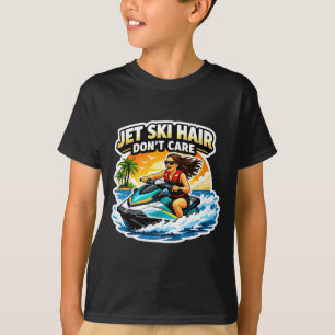 Jet ski hair don't care womens womens jetski pwc T-Shirt