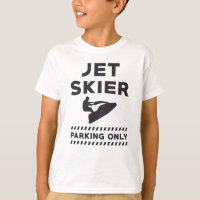 Jet Skiing Jet Ski Jet Skier Parking Only Water