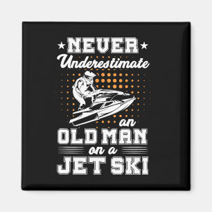 Jet Skiing Never Underestimate An Old Man On A Jet Magnet