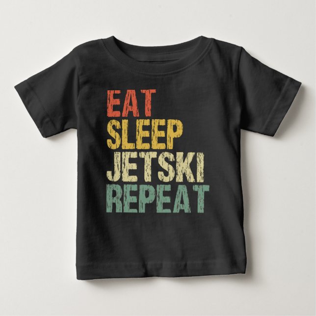 Jetski Eat Sleep Repeat Retro Style Funny Baby T-Shirt (Front)