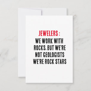 Jewelers: We work with rocks, but we're not Thank You Card