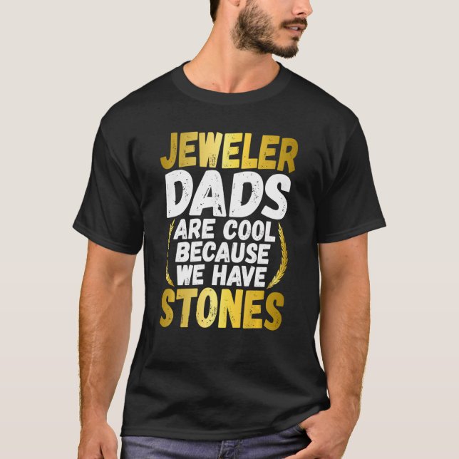 Jeweller Dad Shirt Lapidary Papa T Shirt Diamond S (Front)