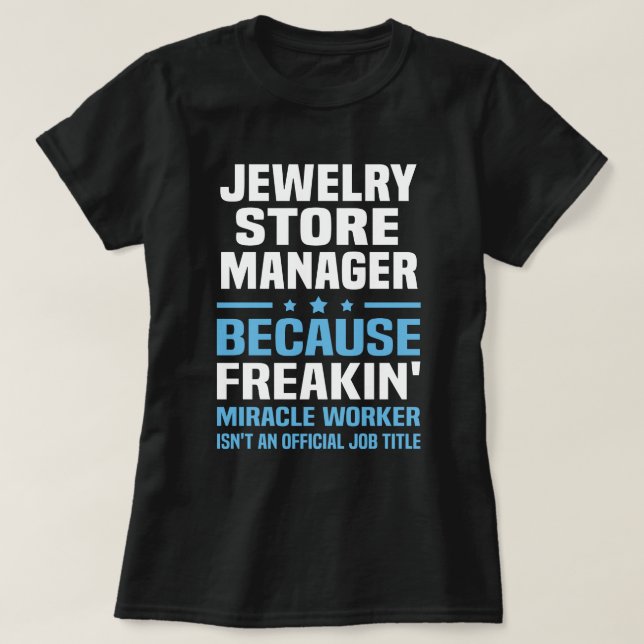 Jewellery Store Manager T-Shirt (Design Front)
