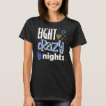 Jewish Hanukkah Eight Crazy Nights Chanukah Vintag T-Shirt<br><div class="desc">Jewish Hanukkah Eight Crazy Nights Chanukah Vintage Menorah</div>