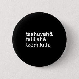 Jewish New Year Yom Kippur Teshuvah Tefillah Tzeda 6 Cm Round Badge