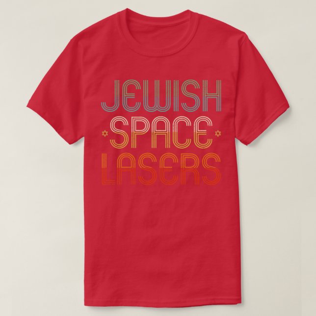 Jewish Space Lasers T-Shirt (Design Front)