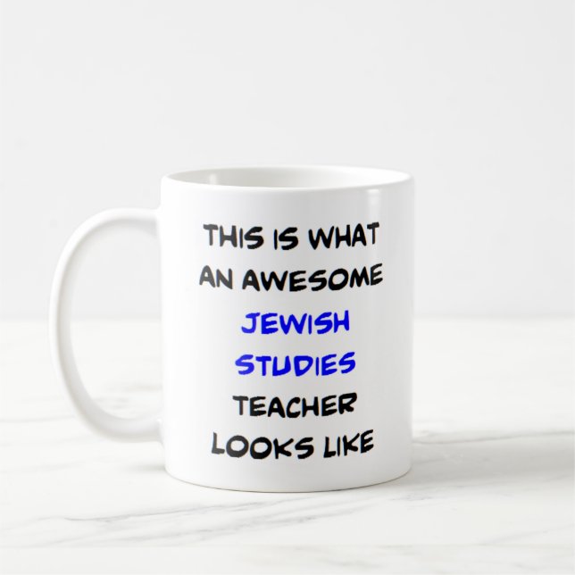 jewish studies teacher, awesome coffee mug (Left)