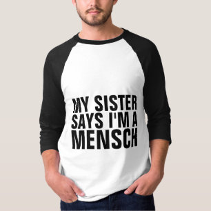 Jewish T-shirts for Brother, MENSCH