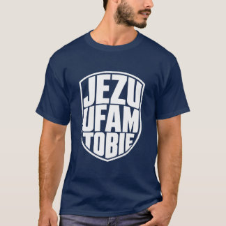 Jezu Ufam Tobie Prayer Text Shield Faith T-Shirt