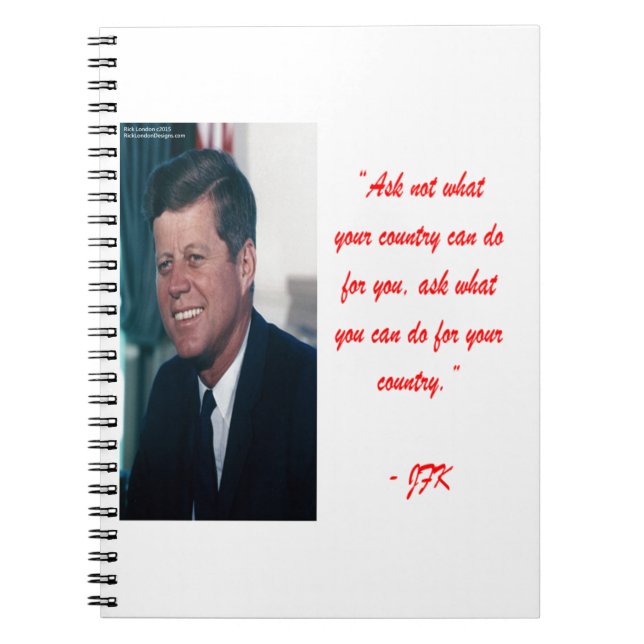 JFK & Ask Not Quote Spiral Notebook (Front)