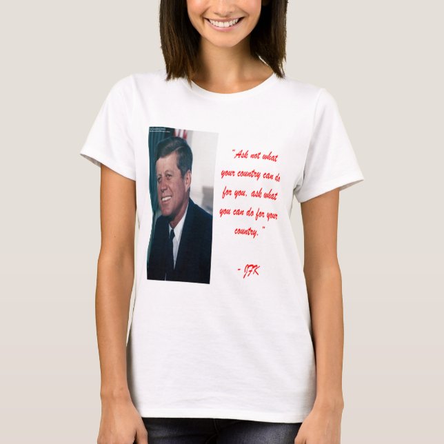 JFK & Ask Not Quote T-Shirt (Front)