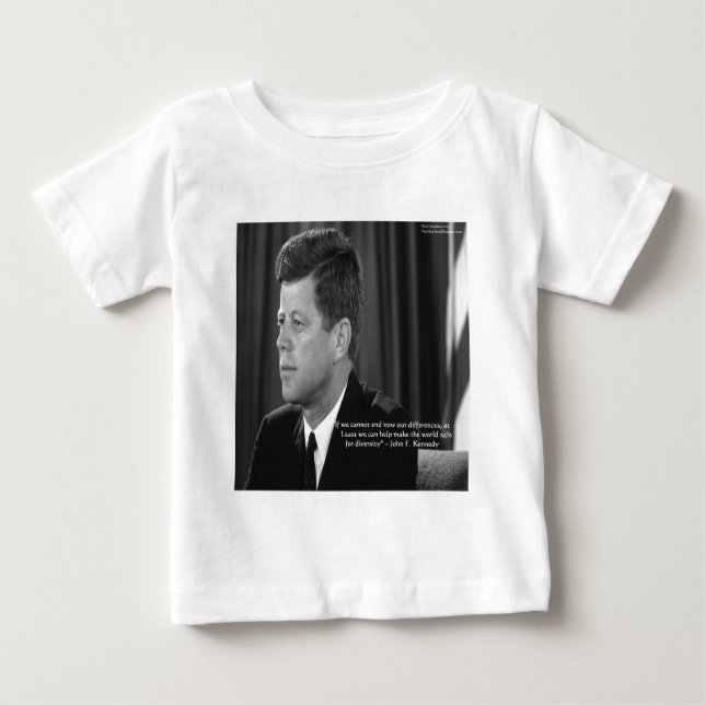 JFK Difference/Diversity Quote Baby T-Shirt (Front)