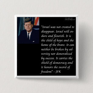 JFK & Famous Quote Re Israel 15 Cm Square Badge