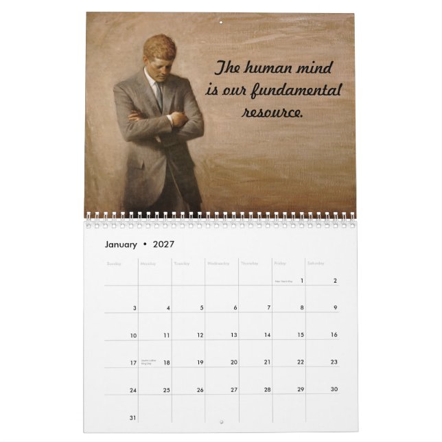 JFK inspirational quotes. 2014 Calendar (Jan 2027)