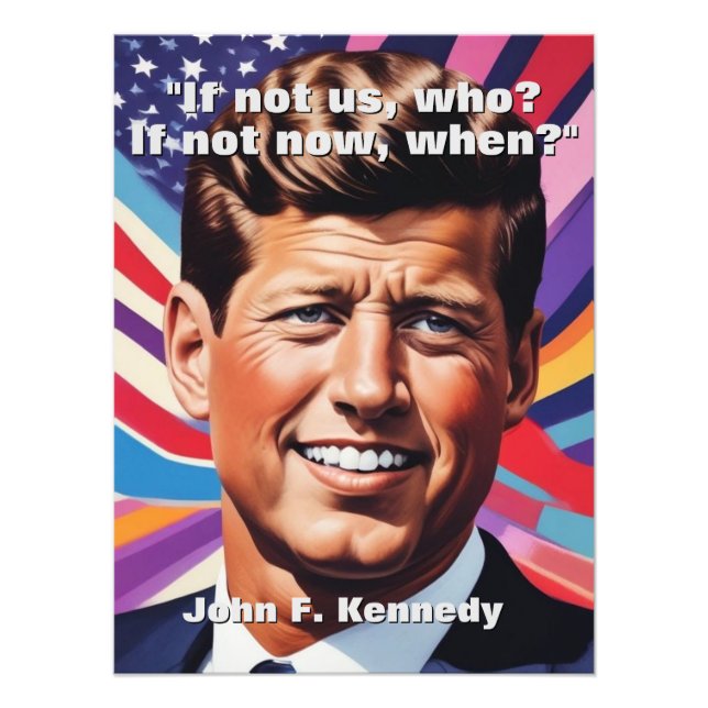 JFK John F. Kennedy Quote Motivational Inspiration Photo Print (Front)